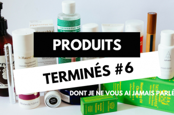 Produits finis dont je ne vous ai jamais parlé