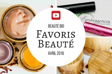 Favoris Beauté bio Avril 2016